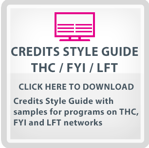 Credits Style Guide THC, FYI, LFT